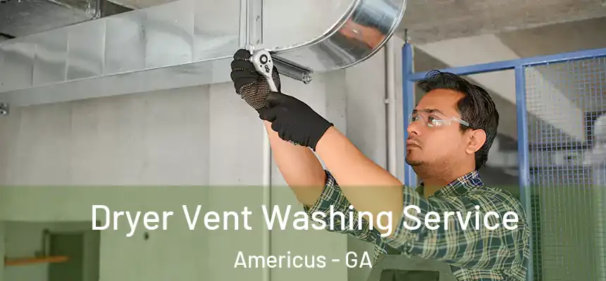  Dryer Vent Washing Service Americus - GA