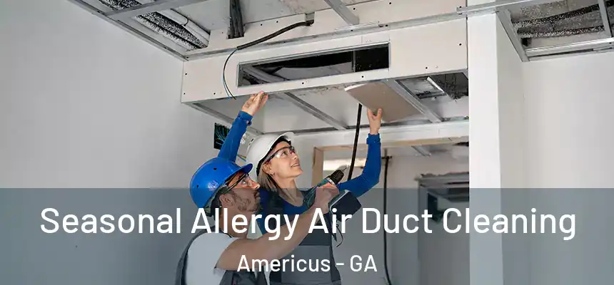  Seasonal Allergy Air Duct Cleaning Americus - GA